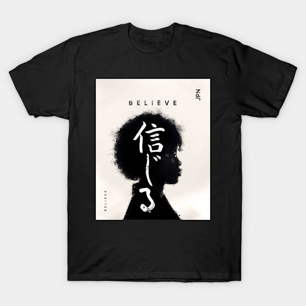 Japanese Aesthetic Graphic - Tokyo Japan Digital Paint Art - Believe T-Shirt by Adamita